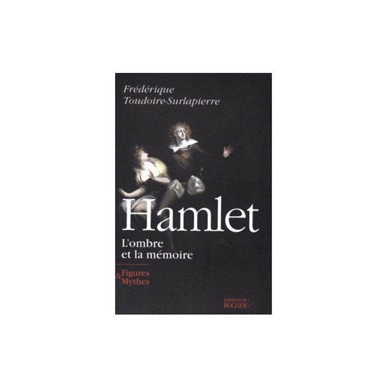 Hamlet : L'Ombre et la Mémoire