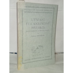L'enfant et l'adolescent instables études cliniques et psychologiques