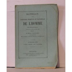 Matériaux pour l'histoire primitive et naturelle de l'homme revue...