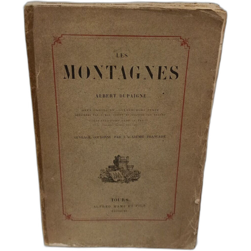 Les Montagnes :Ouvrage couronne par l'academie francaise...