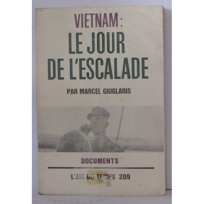 Vietnam le jour de l'escalade