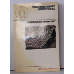 Pour une gnose chrétienne