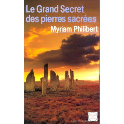 Le grand secret des pierres sacrées
