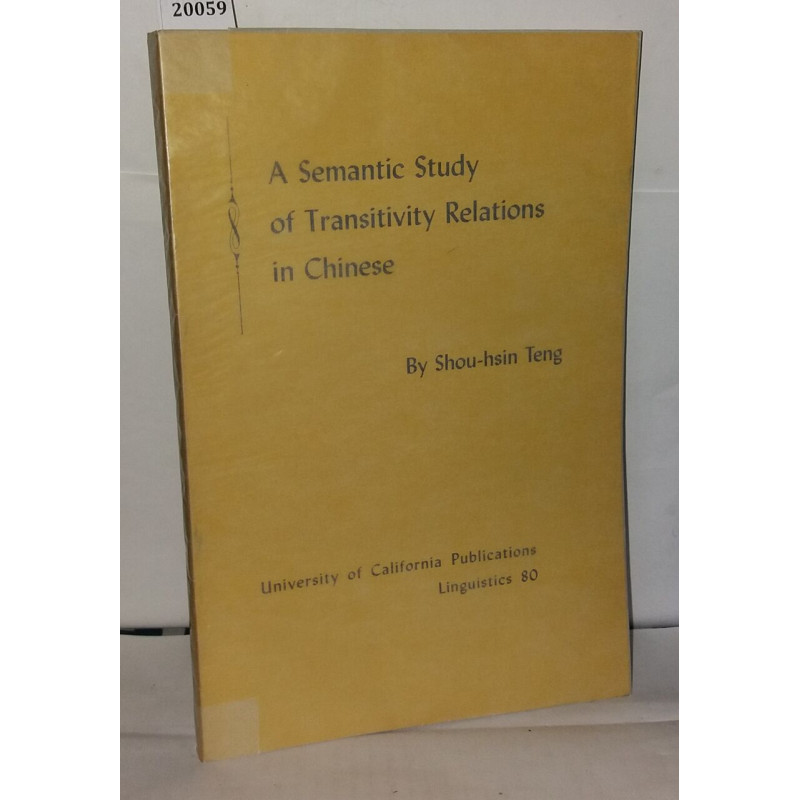 A semantic study of transitivity relations in Chinese