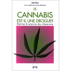 Le cannabis est-il une drogue