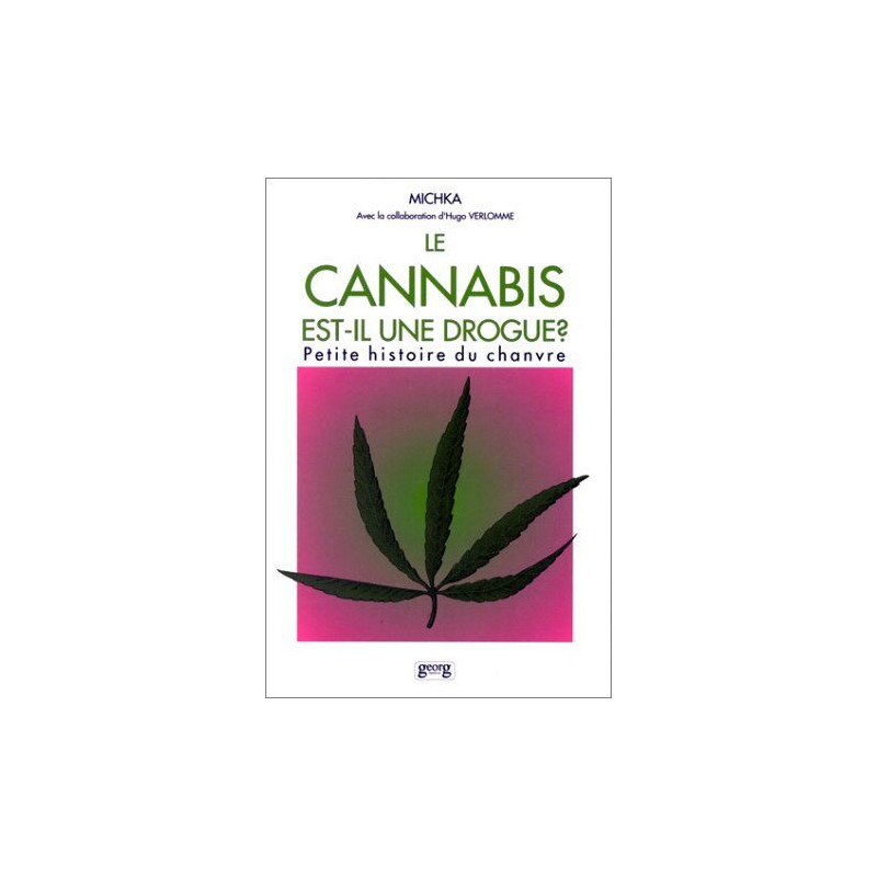 Le cannabis est-il une drogue