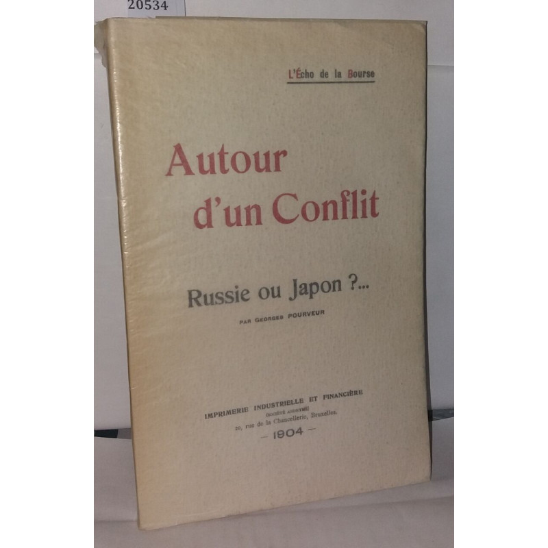 Autour d'un conflit Russie ou Japon