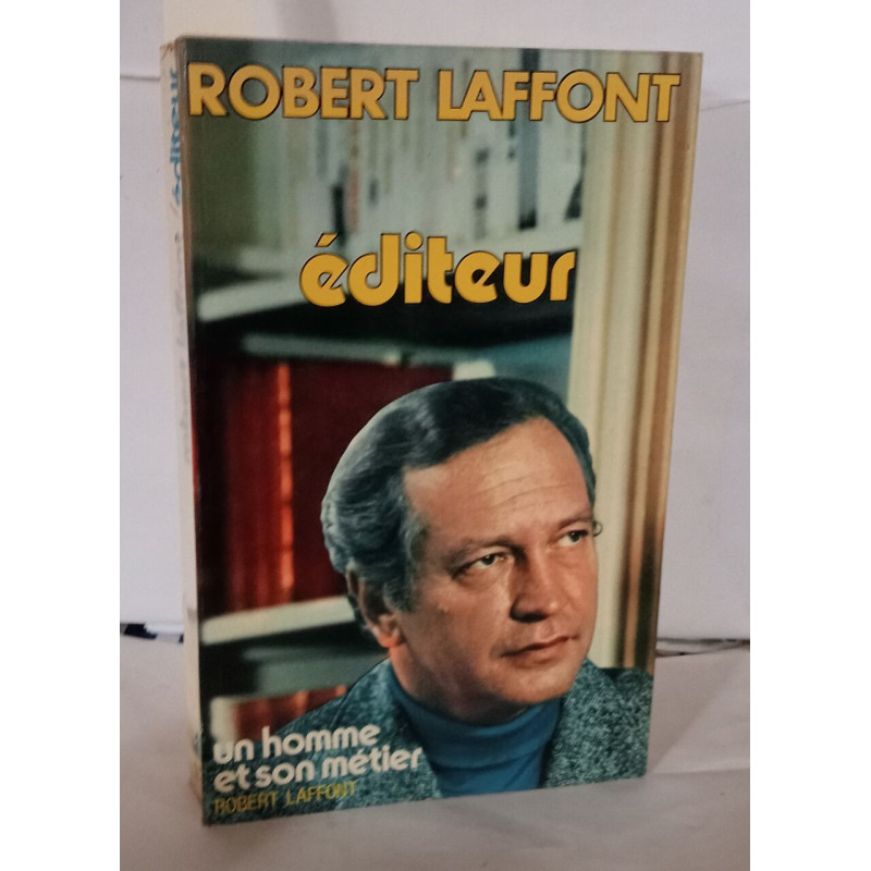 Éditeur un homme et son métier