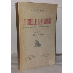 Le siècle des gueux (histoire de la sensibilité flamande sous la...