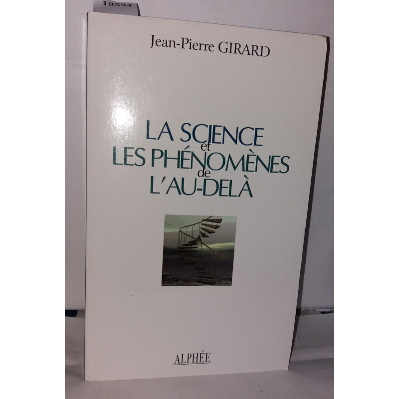 La science et les phénomènes de l'au-delà