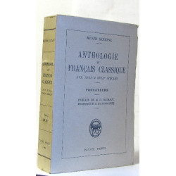 Anthologie du français classique XVIe XVIIe et XVIIIe siècles...