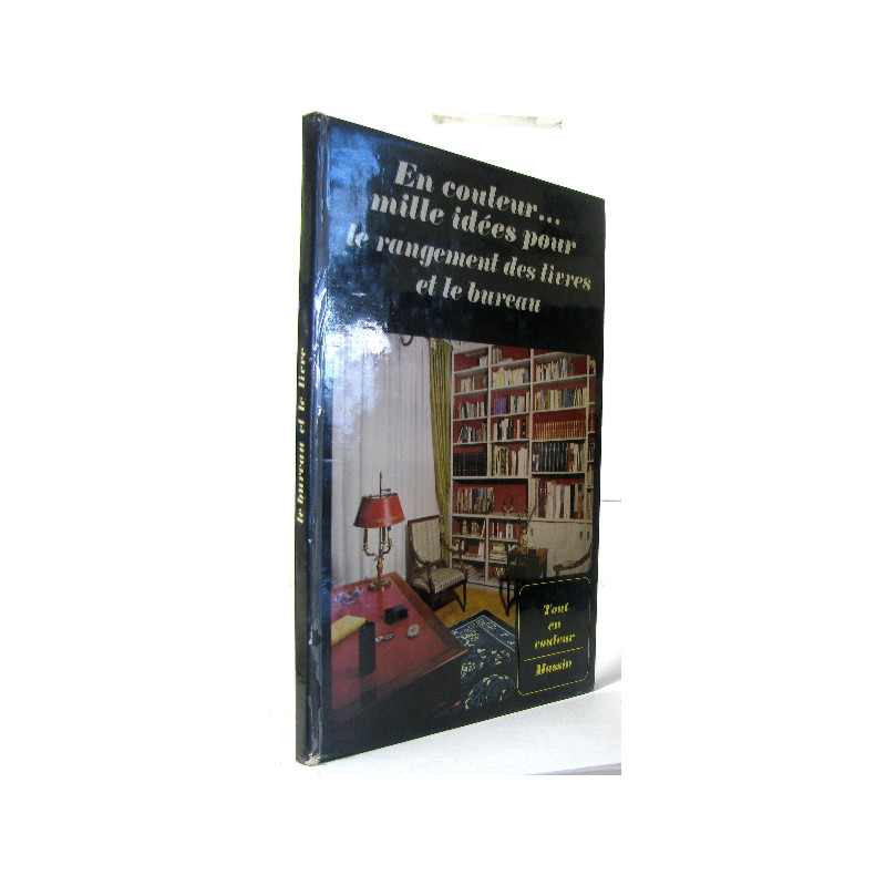 En couleur... mille idées pour le rangement des livres et le bureau