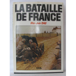 La bataille de France Mai-juin 1940