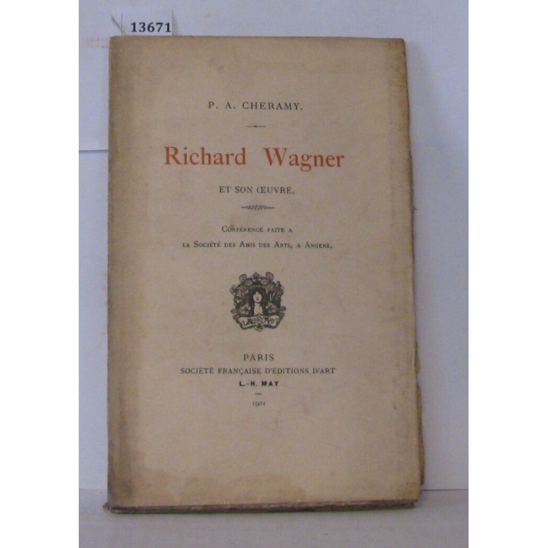 Richard Wagner et son oeuvre