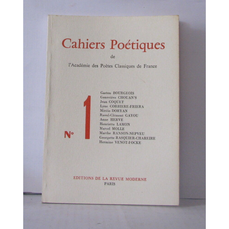 Cahiers poétiques de l'académie des poetes classiques de France N° 1