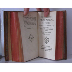 Le véritable père Joseph ( 2 tomes en 1 volume ) capucin nommé au...