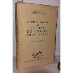 Le jeu du monde et le test du village imaginaire
