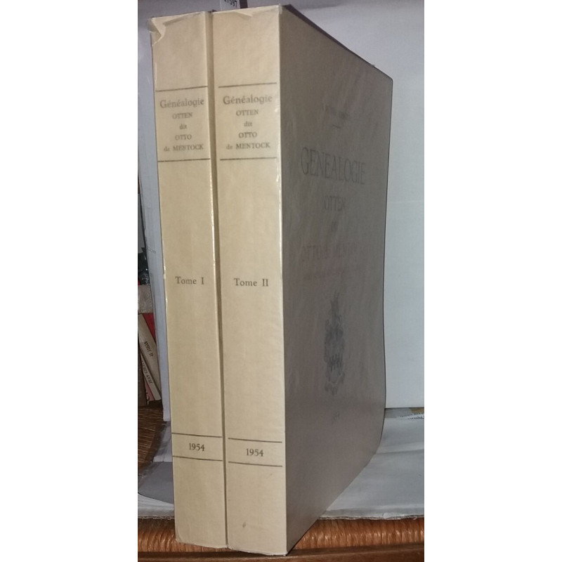 Genealogie Otten dit Otto de Mentock avec notices sur les familles...
