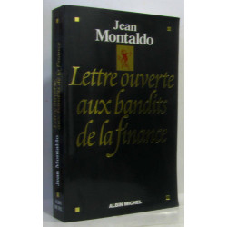 Lettre ouverte aux bandits de la finance