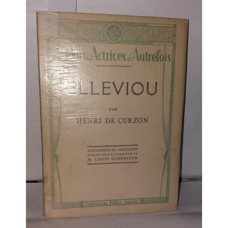 Acteurs et Actrice d'autrefois Elleviou