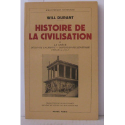 Histoire de la civilisation Tome IV - La grèce - déclin de la...