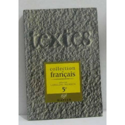 Textes pour la lecture et l'explication 5e