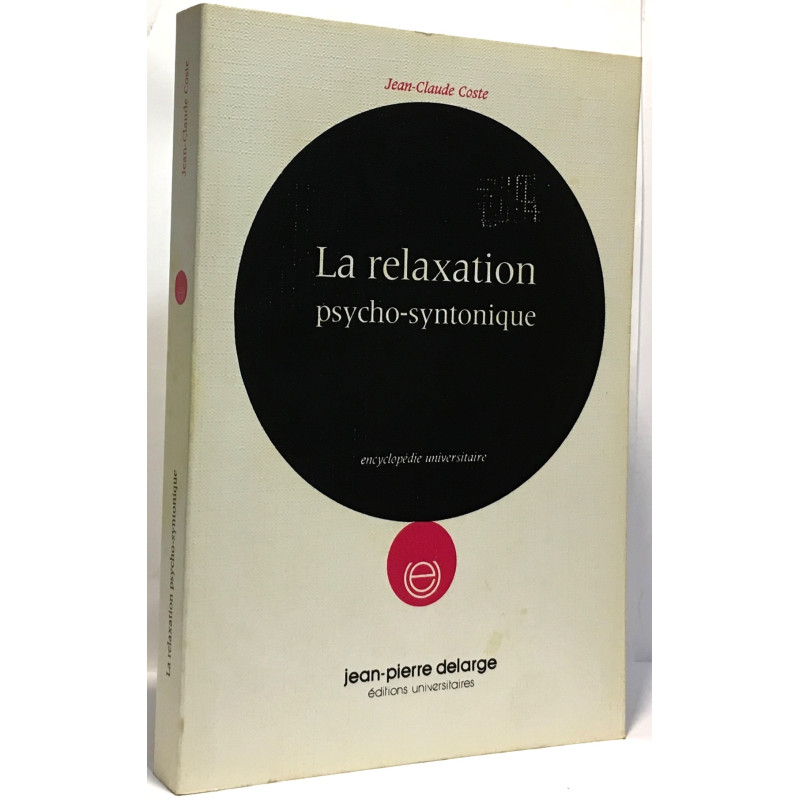 La relaxation psycho-syntonique