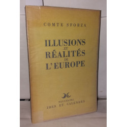 Illusions et réalités de l'Europe