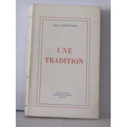 Une tradition