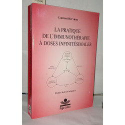 La pratique de l'immunothérapie à doses infinitésimales