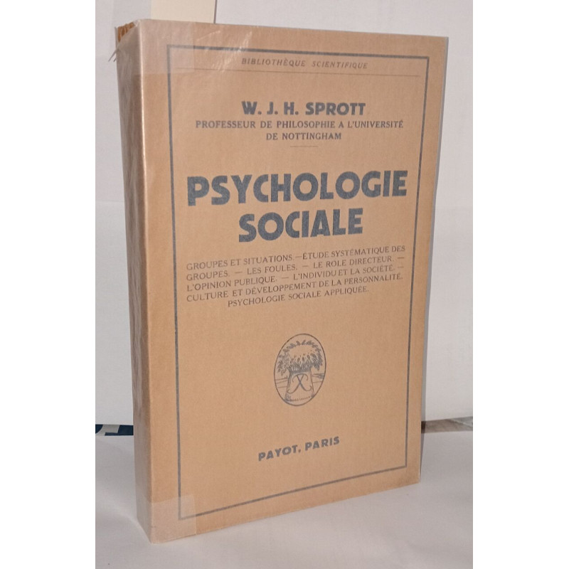 Psychologie sociale Groupes et situations étude systématique des...