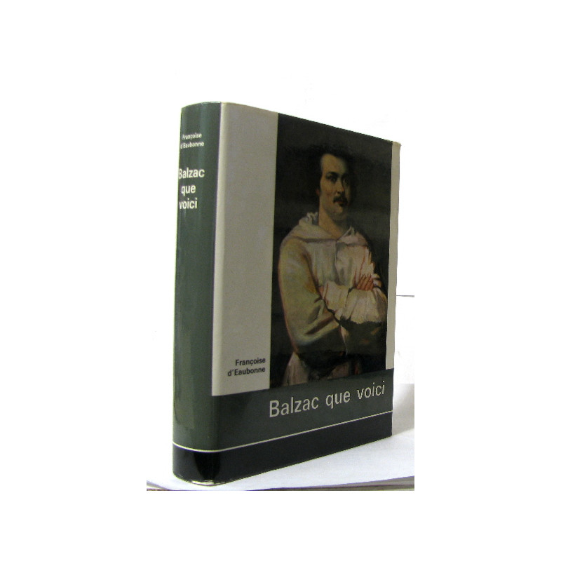 Balzac que voici