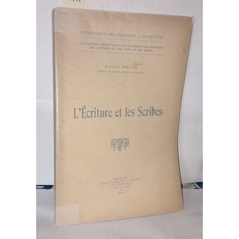 L'écriture et les scribes