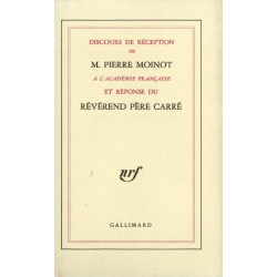 Discours de réception à l'Académie Française et réponse du Révérend