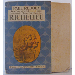 Conquètes d'Amour et de Gloire du Maréchal Duc de Richelieu