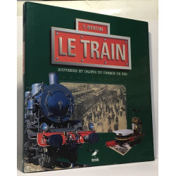 Le Train : Souvenirs et objets du chemin de fer