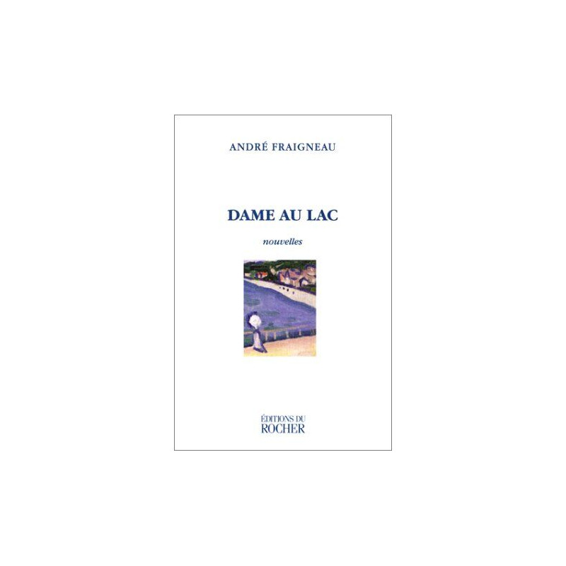 Dame au lac