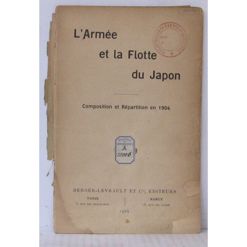 L'armée et la flotte du japon - Composition et répartition en 1904