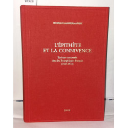 L'épithète et la connivence. Ecriture concertée chez les...