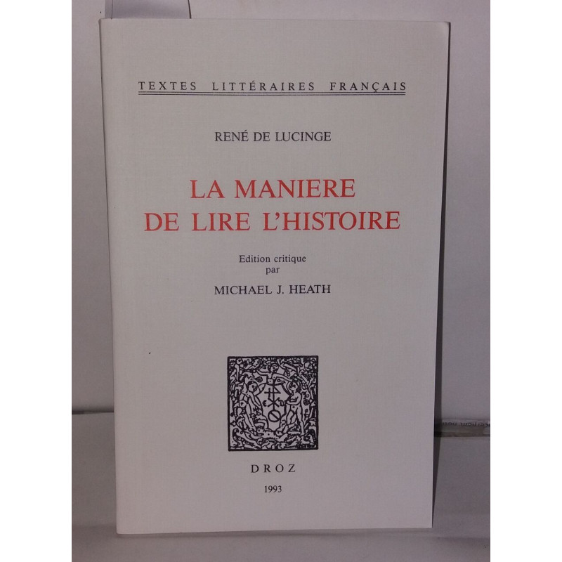 La maniere de lire l'Histoire
