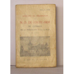 Histoire du pélerinage de N.D. de toute-Aide de Querrien en la...