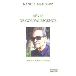 Rêves de convalescence