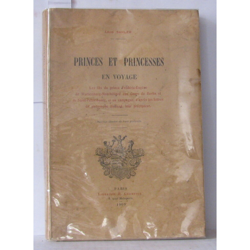 Princes et Princesses en voyage. Les fils du Prince...