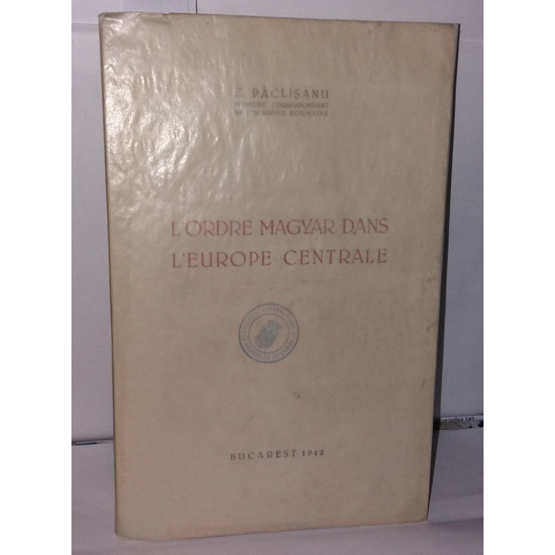 L'ordre Magyar dans l'Europe centrale