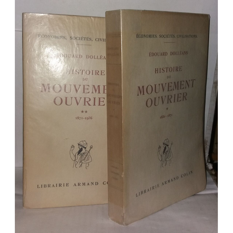 Histoire du mouvement ouvrier. Tome 1 et 2