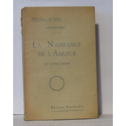 La Naissance De L'amour Et Autres essais