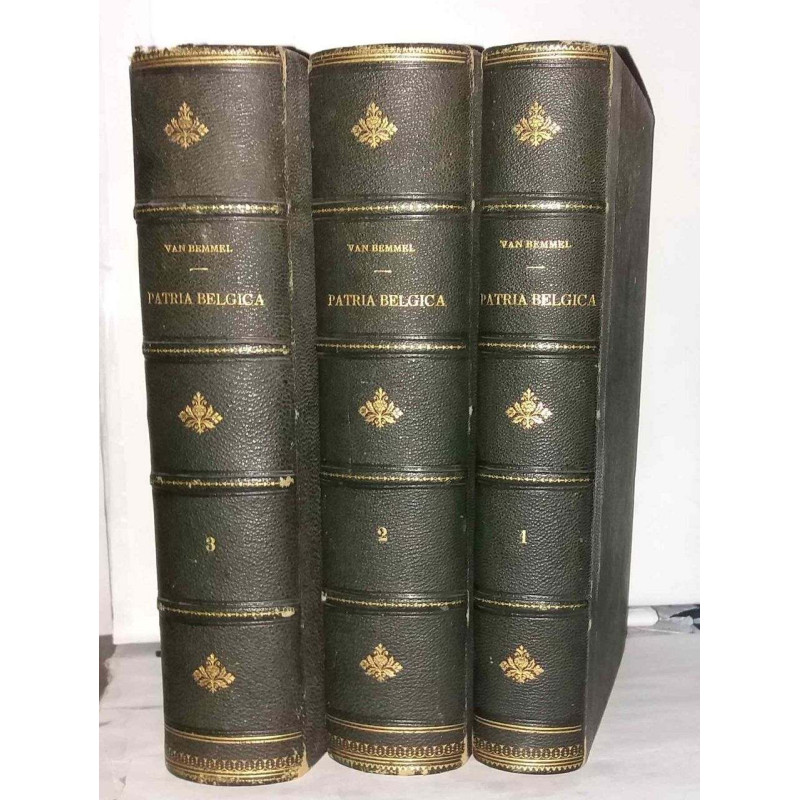 Patria Belgica (3 tomes complets) : Encyclopédie nationale ou...