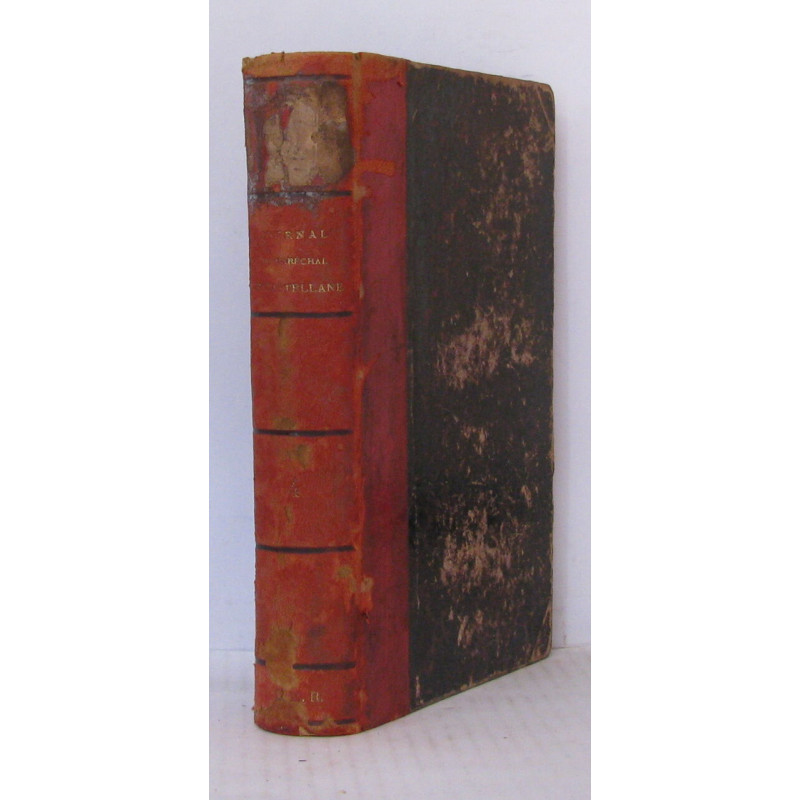 Journal du maréchal de Castellane 1804-1862 - Tome quatrième
