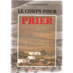 Le corps pour prier.Pritique de l'"assise"