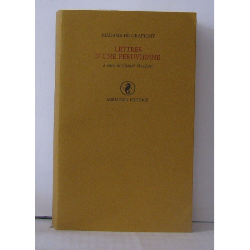 Lettres d'une Péruvienne a cura di Gianni Nicoletti
